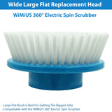 Wide Large Flat Replacement Head - WiMiUS 360° Electric Spin Scrubber